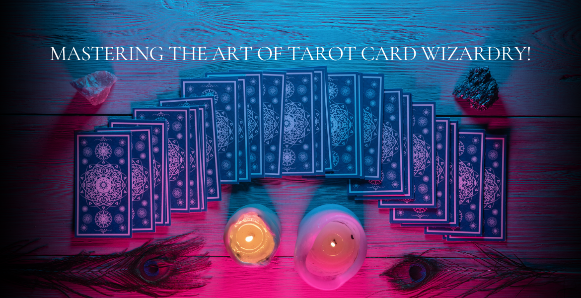 Mastering Tarot Card Reading